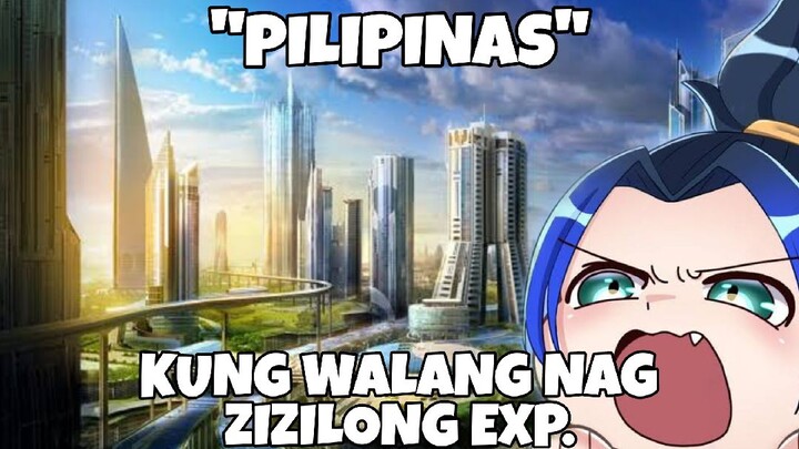 PILIPINAS KUNG WALANG NAG ZIZILONG EXP