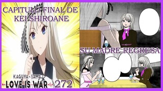 APARECE LA MADRE DE SHIROGANE  | FINAL DE KEI | KAGUYA-SAMA 272 RESUMEN (SPOILER)