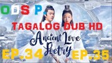 Ancient Love Poetry Episode 34,35 Tagalog