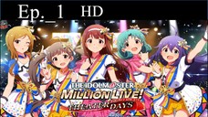 The iDOLM@STER Million Live!(2023)_Episode 1* (English Sub)