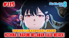 [#115] TATAPAN MENAKUTKAN ASHIRO❗HOSHINA & NARUMI MELAWAN KAIJU MEIREKI❗ALUR CERITA MANGA KAIJU NO 8