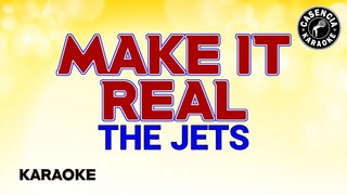 Make It Real (Karaoke) - The Jets