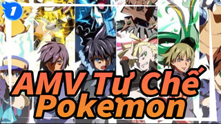 Cảm Ơn Mọi Đối Thủ | AMV Tự Chế / Chất Lượng Cao / Pokemon_1