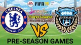 FIFA 19: Jewelpet Tokyo League | Chelsea VS Kawasaki Frontale (Pre-Season Games)
