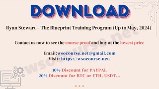 Ryan Stewart – The Blueprint Training Program (Up to May, 2024)
