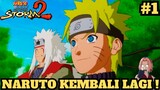 Kembalinya Naruto Ke Konoha ! Naruto Shippuden Ultimate Ninja Storm 2 Indonesia