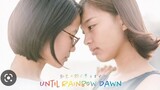 Until Rainbow Dawn (2018)