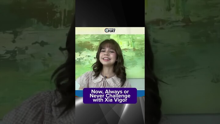 Now, Always or Never Challenge with Xia Vigor | Kapamilya Shorts