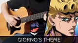 【JoJo's Bizarre Adventure: Golden Wind OST】 Giorno's Theme - Fingerstyle Guitar Cover