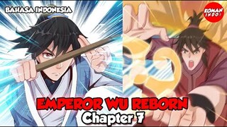 Emperor Wu Reborn Chapter 7 Bahasa Indonesia - Mulainya Masalah