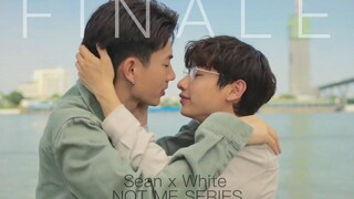 NOT ME SERIES - ฌอน x ขาว FMV FINALE