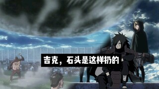 Madara: Jike, đây là cách ném đá