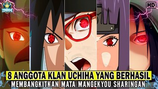 SELAIN SARADA,Inilah 8 Anggota Klan UCHIHA Yang Berhasil MEMBANGKITKAN Mata MANGEKYOU SHARINGAN