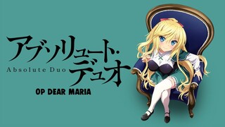 Absolute duo Opening - But it's Dear Maria