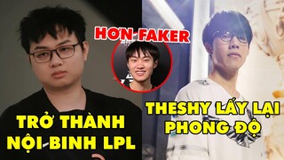 TIN NÓNG 673: Fan LPL nói gì khi SofM thành nội binh? - Quái vật TheShy trở lại, Lương cao hơn Faker