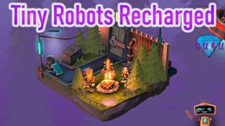 First look at Tiny Robots Recharged | Gameplay / Let's Play