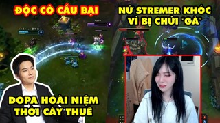 TOP khoảnh khắc điên rồ nhất LMHT 210: Dopa hoài niệm thời cày thuê, Nữ streamer khóc vì bị chửi gà