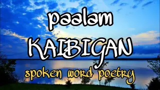 Paalam Kaibigan / Tula Para Sa Kaibigan / Tagalog Spoken Word Poetry