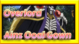 [Overlord] Ainz Ooal Gown
