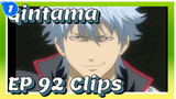 Gintama
EP 92 Clips_1