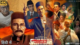 Savarkar Full movie in Hindi Dubbed