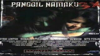 Panggil Namaku 3× (2005)