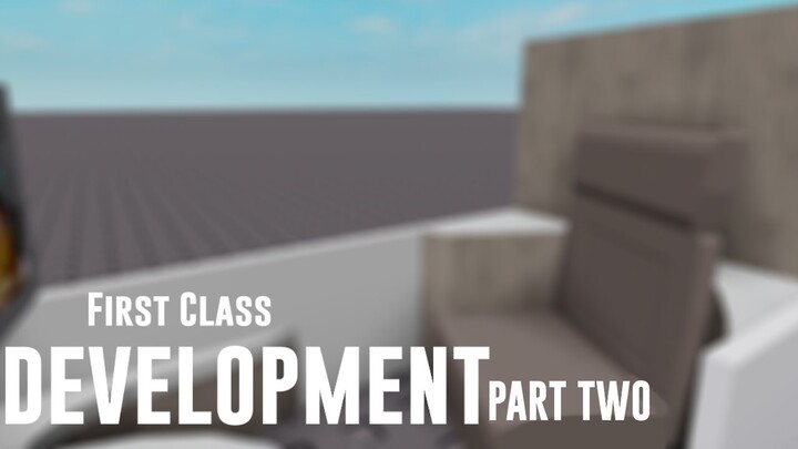 [ROBLOX] Creating a First Class Seat PART 2