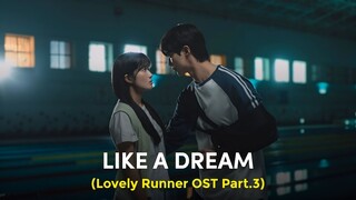 [SUB INDO] Minnie ((G)I-DLE) - Like a Dream (Lovely Runner OST Part.3) Lirik Terjemahan