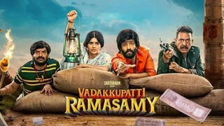 Vadakkupatti Ramasamy (2024)