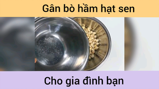 Gân bò hầm hạt sen