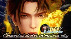 Immortal doctor in modern city eps 22 sub indo