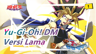 [Yu-Gi-Oh! DM ]HD sumber versi lama_C1