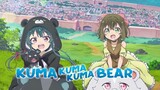 Kuma kuma kuma Bear episode 12 sub indo (Tamat)