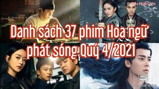 Danh sách 37 phim Hoa ngữ phát sóng Quý 4/2021