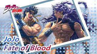 JoJo's Bizarre Adventure| Fate of Blood