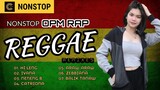 Nonstop OPM RAP SONGS 2020 ( Reggae remix )