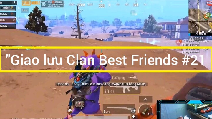 Giao lưu Clan Best Friends #21