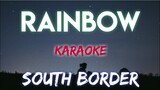 RAINBOW - SOUTH BORDER (KARAOKE VERSION)
