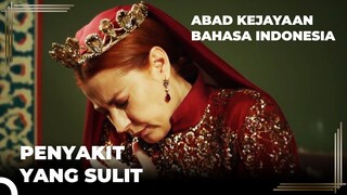 Hürrem Sama Sekali Tidak Sehat | Abad Kejayaan