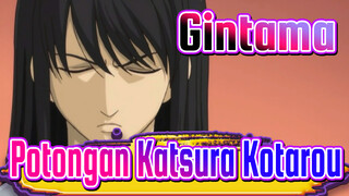 [Gintama] Ep147 Potongan Katsura Kotarou_B