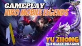 BAGIAN I | GAMEPLAY Yu Zhong - Mobile Legends