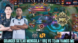 GRANGER SKYLAR X LING SUTSUJIN 🥶 GAME 1 RRQ VS TEAM VAMOS KNOCKOUT STAGE M6