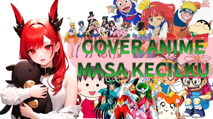 MashUP Cover anime Masa Kecilku  by Merame Roona #AnimeMasaKecilKu