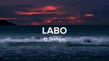 Labo - KZ TANDINGAN • ChillmusicPlaylist