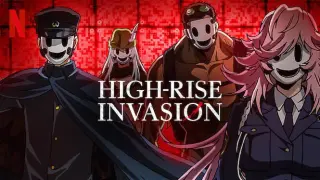 High-Rise Invasion (Episode 1)