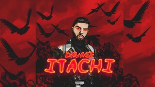 DAVAGE - Itachi (Official Video)