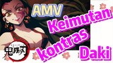[Demon Slayer] AMV | Keimutan kontras Daki
