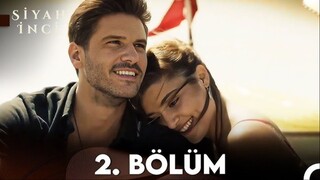 Siyah İnci VOSTFR - Épisode 02