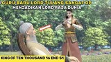 TAMAT END SEASON 1 !! PERJALANAN  LORD TULANG MENJADI RAJA DUNIA - Alur Cerita Donghua Baru KOTT #16