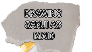 Drawing sanji as maid